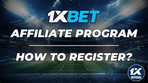 1xbet affiliate